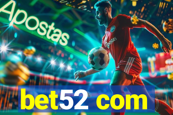 bet52 com